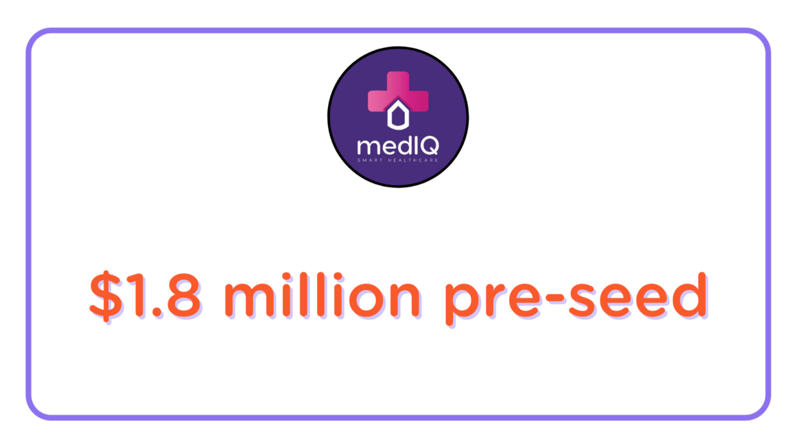 MedIQ raises $1.8 million in pre-seed funding