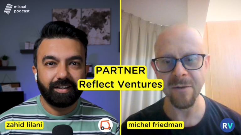 Conversation with Michel Friedman, Partner at Reflect Ventures